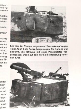 "Der Panzer-Kampfwagen Tiger und seine Abarten" Erweiterter Band 7 der Serie Militärfahrzeuge, 259 Seiten, ca. DIN A4, gebraucht