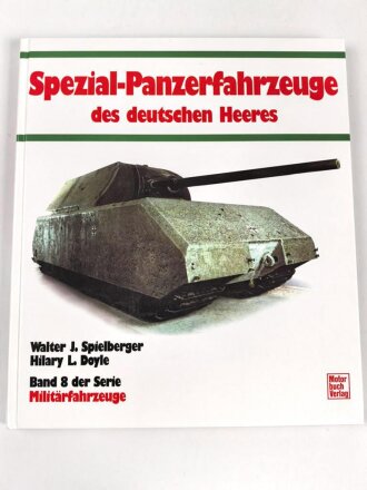 "Spezial-Panzerfahrzeuge des deutschen Heeres" Band 8 der Serie Militärfahrzeuge, 154 Seiten, ca. DIN A4, gebraucht