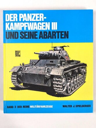 "Der Panzer-Kampfwagen III und seine Abarten"...