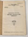 U.S. Army 1955 dated "Headquarters United States Army, Europe, "Transportation and Travel Drivers Manual for Germany" well used, 32 pages