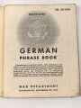 U.S. Technical Manual 30-606 "Restricted German Phrase Book" used, U.S. 1943 dated