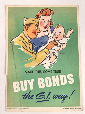 U.S. Army War Bond Poster " Make this come true BUY BONDS the GI way ! 23 x 32cm, dated 1945