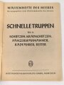 "Schnelle Truppen Teil II "Waffenhefte des Heeres, 32 Seiten, A5