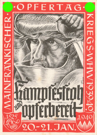 Winterhilfswerk Ansichtskarte, Mainfränkischer Opfertag, Kriegs WHW 1939/40 "Kampfesfroh und Opferbreit" 1939/40