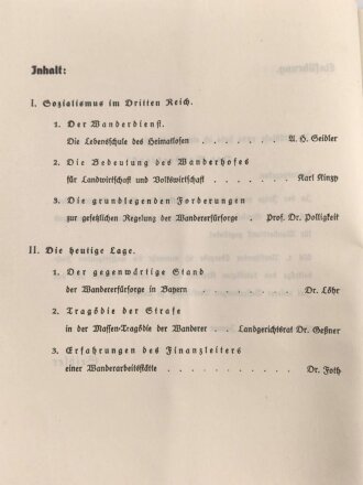 "Der Staat als Retter"  der Wanderdienst, die Lebensschule des Heimatlosen. 99 Seiten, herausgegeben vom Bayer. Staatsministerium des Innern, datiert 1935, DIN A5, stark gebraucht, wurde mittig geknickt komplett