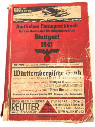 "Amtliches Fernsprechbuch für den Bezirk der Reichspostdirektion Stuttgart 1941" über DIN A4, stark gebraucht