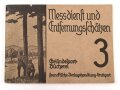 "Messdienst und Entfernungsschätzen" Geländesport Bücherei 3, datiert 1934, unter DIN A5, 32 Seiten