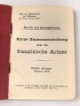 "Kurze Zusammenstellung über die französische Armee " datiert 1918, ca. 90 Seiten, DIN A6, gebraucht