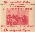 3.Opfersonntag 2. Kriegswinterhilfswerk 1940/41. Vignette 5,5 x 6cm " Für doppeltes Opfer"