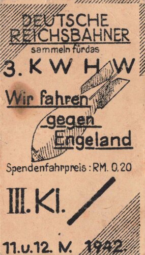 Winterhilfswerk , Fahrkarte " Deutsche Reichsbahner...