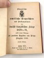 "Sämtliche amtliche Depschen vom Kriegs-Schauplatz 1866, 70 u. 71" datiert 1871,  134 Seiten, DIN A6, gebraucht mit Goldschnitt