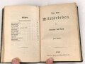 "Militaria - Heitere Soldatengeschichten" datiert 1916,  94 Seiten, DIN A6, gebraucht, Neu eingebunden