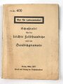 H.Dv. 400 "Schußtafel für die leichte Feldhaubitze mit der Haubitzgranate" datiert 1937, DIN A6, 117 Seiten, gebraucht