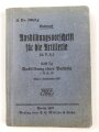 H.Dv. 200/2 g "Ausbildungsvorschrift für die Artillerie Heft 2g Ausbildung einer Batterie" datiert 1937, DIN A6, 228 Seiten, gebraucht