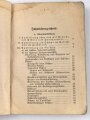 H.Dv. 130/4a "Ausbildungsvorschrift für die Infanterie Heft 4a Die Infanteriegeschützkompanie" datiert 1937, DIN A6, 202 Seiten, gebraucht