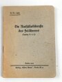 H.Dv. 483 "Die Nachschubdienste des Feldheeres" datiert 1939, DIN A6, 80 Seiten, gebraucht