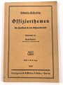 "Offizierthemen - Ein Handbuch für den Offizierunterricht" datiert 1943, DIN A5, 77 Seiten, gebraucht