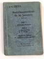 H.Dv. 130/2a "Ausbildungsvorschrift für die Infanterie Heft 2 Die Schützenkompanie Teil a" datiert 1937, DIN A6, 192 Seiten, gebraucht, Einband lose