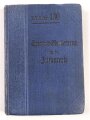 D.V.E. Nr. 130 "Exerzier-Reglement für die Infanterie" datiert 1909, 230 Seiten, DIN A6, gebraucht mit Deckblätter