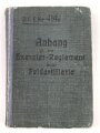 D.V.E. Nr. 414a "Anhang zum Exerzier-Reglement für die Feldartillerie" datiert 1913, 251 Seiten, DIN A6, gebraucht