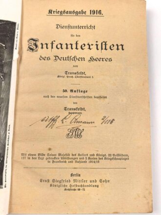 Transfeldts Dienstunterricht für den Infanteristen des Deutschen Heeres, Kriegsausgabe 1916, 224 Seiten, DIN A5, stark gebraucht