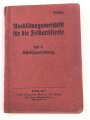 "Ausbildungsvorschrift für die Feldartillerie Heft 3: Schießausbildung", datiert 1917, 121 Seiten, DIN A6, gebraucht