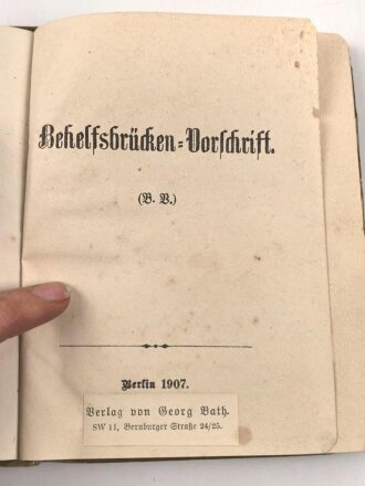 "Behelfsbrücken-Vorschrift" datiert 1907, 140 Seiten, DIN A6, stark gebraucht