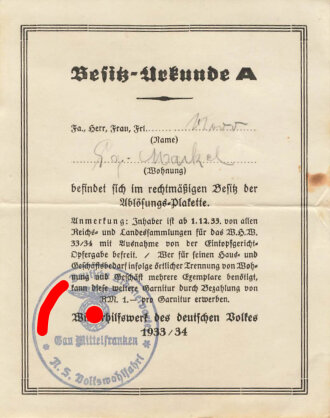 Winterhilfswerk des Deutschen Volkes 1933/34 " Besitz Urkunde A" befindet sich im rechtmäßigen Besitz der Ablösungs Plakette