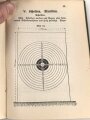 D.V.E. Nr. 240 "Schießvorschrift für die Infanterie" datiert 1909, 168 Seiten, DIN A6, gebraucht
