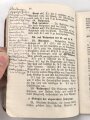 "Ausbildungsvorschrift für die Feldartillerie Heft 2: Ausbildung am unbespannten Geschütz" datiert 1917, 64 Seiten, DIN A6, stark gebraucht