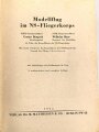 "Modellflug im NS Fliegerkorpst" datiert 1942, 288 Seiten, DIN A5, gebraucht