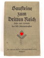 "Bausteine zum Dritten Reich" Lehr- und Lesebuch des Reichsarbeitsdienstes, datiert 1933, 583 Seiten, DIN A5