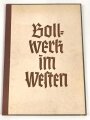 "Bollwerk im Westen - Gau Saarpfalz - Festungs-Pionier-Stab 24, Saarbrücken" 75 Seiten, ca. DIN A4