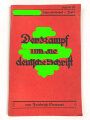 "Der Kampf um die deutsche Schrift" Nationalsozialistische Lehrerbibliothek Heft 1, datiert 1932, 47 Seiten, DIN A5