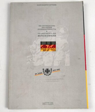 "Die Entwicklung Deutscher Sicherheitspolitik & Die Geschichte der Bundeswehr", 144 Seiten, DIN A5