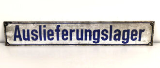 Emailleschild "Auslieferungslager" 15 x 90cm