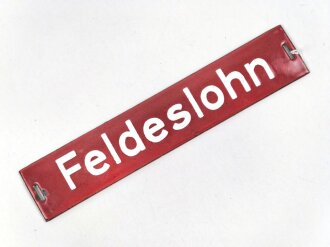 Emailleschild " Feldeslohn" 3, 7 x 20cm