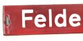 Emailleschild " Feldeslohn" 3, 7 x 20cm