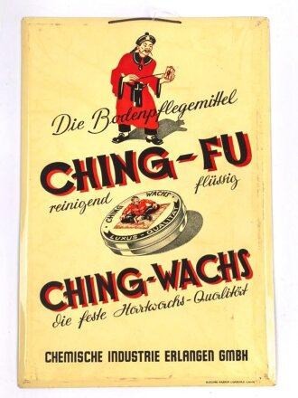 Blechschild " Bodenpflegemittel Ching-Fu"...