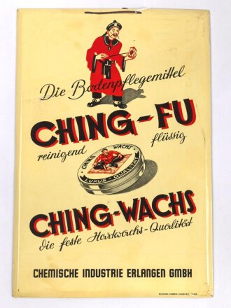 Blechschild " Bodenpflegemittel Ching-Fu"...