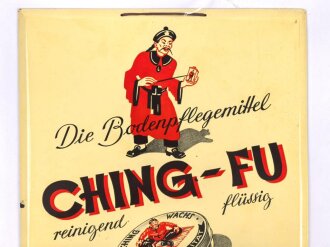 Blechschild " Bodenpflegemittel Ching-Fu"...