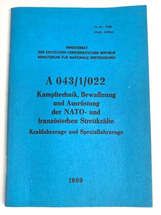 DDR "A 043/1/022 Kampftechnik, Bewaffnung und Ausrüstung der NATO- und französischen Streitkräfte - Kraftfahrzeuge und Spezialfahrzeuge" datiert 1989, DIN A5