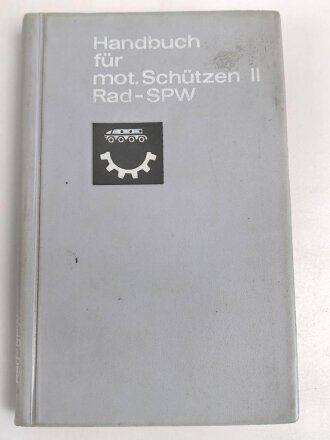 DDR "Handbuch für mot. Schützen II Rad-SPW" datiert 1979, 472 Seiten, DIN A5