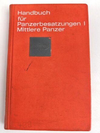 DDR "Handbuch für Panzerbesatzungen I Mittlere Panzer" 618 Seiten, DIN A5