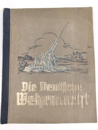 Sammelbilderalbum " Die Deutsche Wehrmacht" Komplett