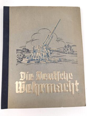 Sammelbilderalbum " Die Deutsche Wehrmacht" 34 Bilder fehlen