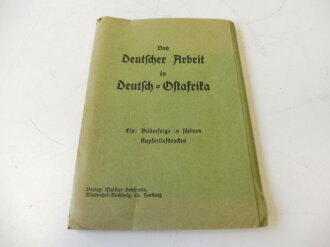 8 Ansichtskarten "Von deutscher Arbeit in Deutsch-...
