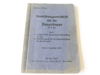 H.Dv.470/1 Ausbildungsvorschrift für die Panzertruppe, datiert 1937, 63 Seiten, A6