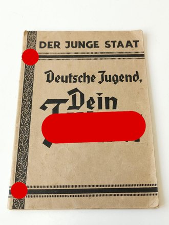 "Deutsche Jugend Dein Führer" aus der...