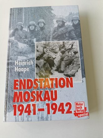 "Endstation Moskau 1941-1942", 376 Seiten, gebraucht, DIN A5